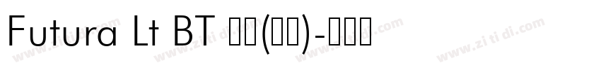 Futura Lt BT 普通(西方)字体转换